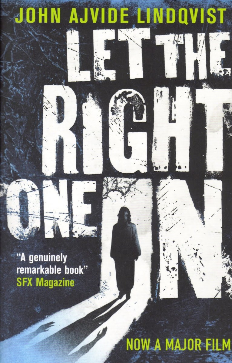 Let the Right One In – The Right One of the Vampire Novels 